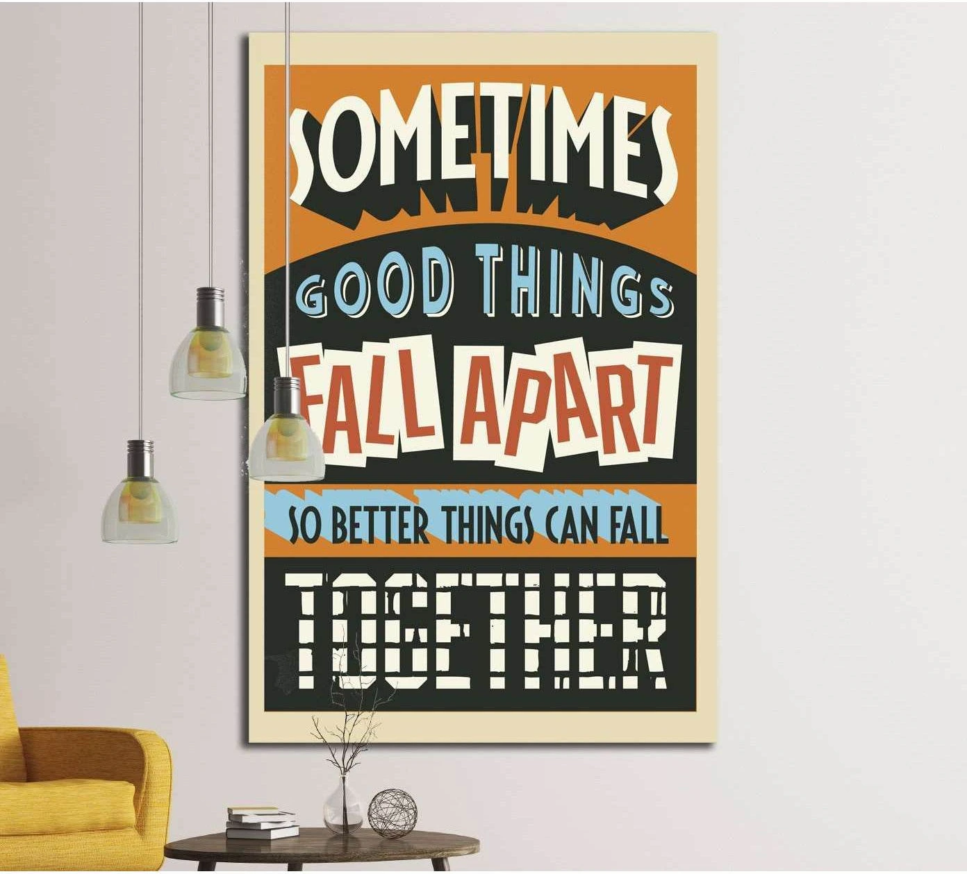 so better things csn fall together №4543 Ready to Hang Canvas Print - Zellart Canvas Prints ALL_Products, s-4542