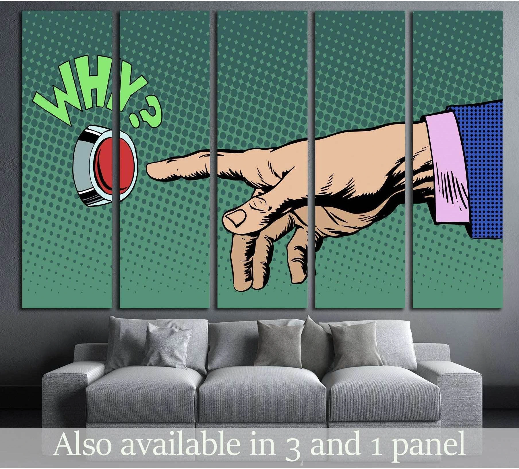 Five-panel Why pop art canvas print with hand pressing red button above gray sofa